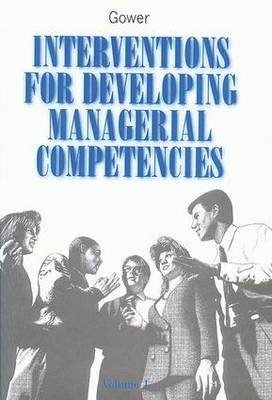 Book cover for Interventions for Developing Managerial Competencies