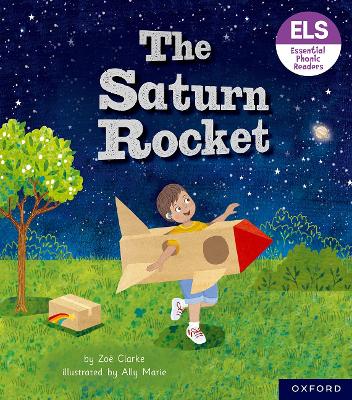 Book cover for Essential Letters and Sounds: Essential Phonic Readers: Oxford Reading Level 3: The Saturn Rocket