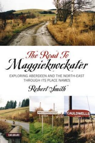 Cover of The Road to Maggieknockater