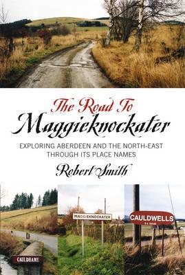 Book cover for The Road to Maggieknockater