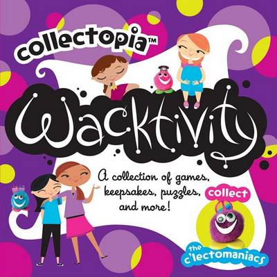 Book cover for Collectopia: Wacktivity