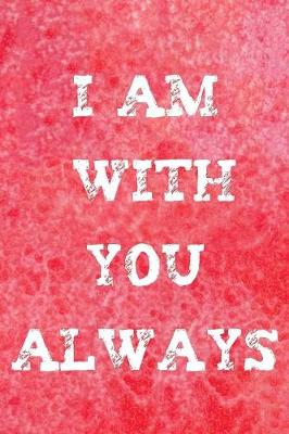 Book cover for I Am With You Always