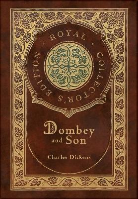 Book cover for Dombey and Son (Royal Collector's Edition) (Case Laminate Hardcover with Jacket)