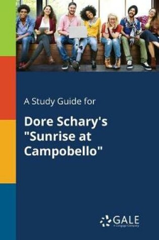 Cover of A Study Guide for Dore Schary's Sunrise at Campobello