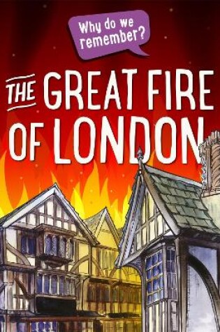 Cover of Why do we remember?: The Great Fire of London