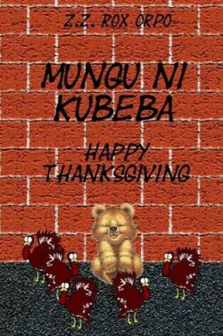 Cover of Mungu Ni Kubeba Happy Thanksgiving