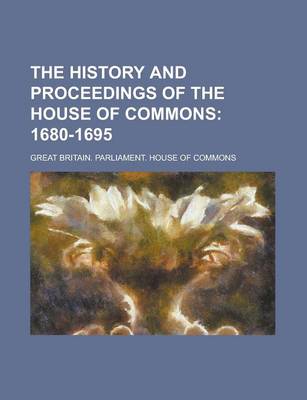 Book cover for The History and Proceedings of the House of Commons