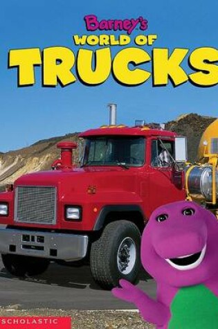 Cover of Barney's World of Trucks