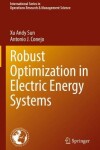 Book cover for Robust Optimization in Electric Energy Systems