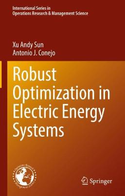 Book cover for Robust Optimization in Electric Energy Systems