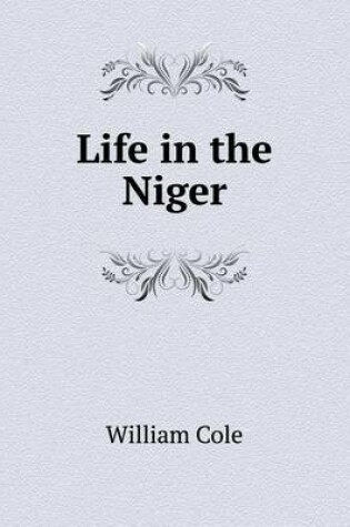 Cover of Life in the Niger