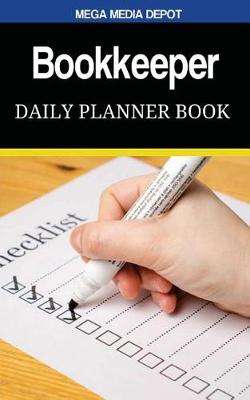 Book cover for Bookkeeper Daily Planner Book