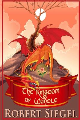 Book cover for The Kingdom of Wundle