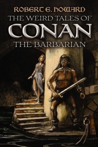 Cover of The Weird Tales of Conan the Barbarian
