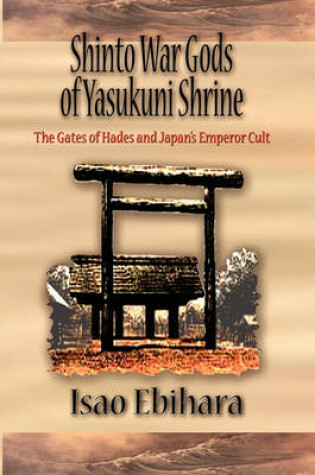 Cover of Shinto War Gods of Yasukuni Shrine