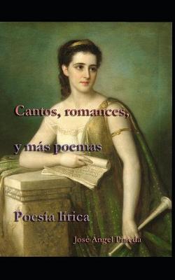 Book cover for Cantos, Romances, y más poemas