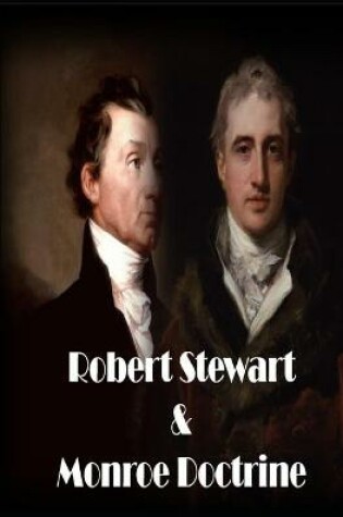 Cover of Robert Stewart & Monroe Doctrine