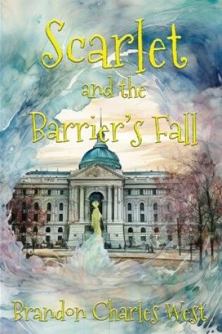 Cover of Scarlet and Barrier's Fall