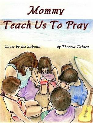 Book cover for Mommy Teach Us to Pray