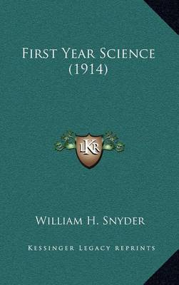 Book cover for First Year Science (1914)