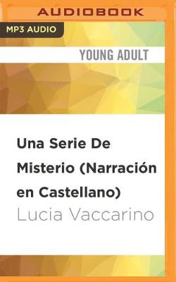 Cover of Una Serie de Misterio (Narraci�n En Castellano)