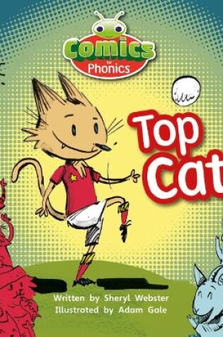 Cover of Bug Club Phonics Comics for Phonics Reception Phase 2 Set 04 Top Cat