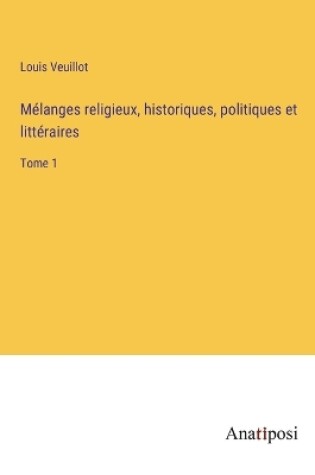 Cover of Mélanges religieux, historiques, politiques et littéraires
