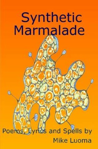 Cover of Synthetic Marmalade