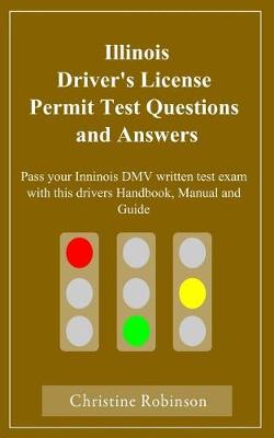 Book cover for Illinois Driver's License Permit Test Questions and Answers