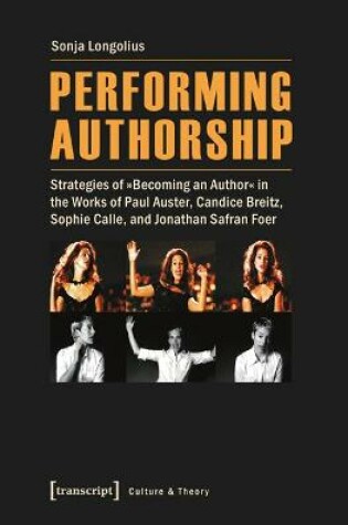 Cover of Performing Authorship