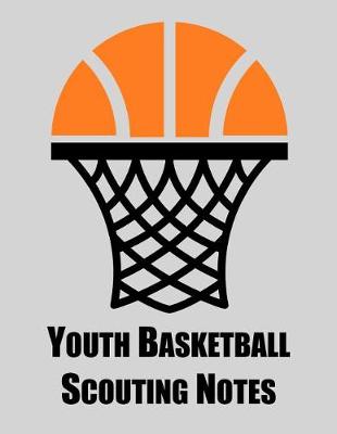 Book cover for Youth Basketball Scouting Notes