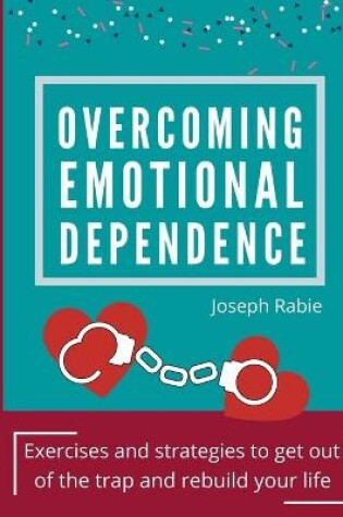 Cover of Overcoming Emotional dependence