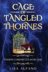 Book cover for Cage of Tangled Thornes