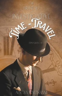 Book cover for Bureau of Investigative Time-Travel