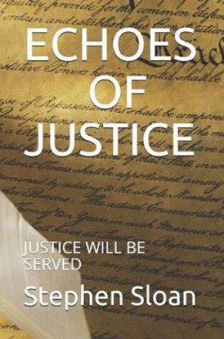 Cover of Echoes of Justice