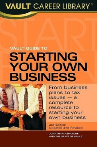 Cover of Vault Guide to Starting Your Own Business, 2nd Edition