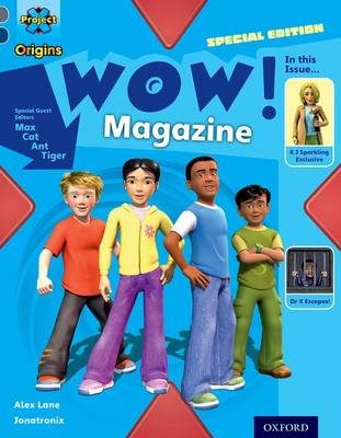 Book cover for Project X Origins: Grey Book Band, Oxford Level 14: In the News: WOW! Magazine