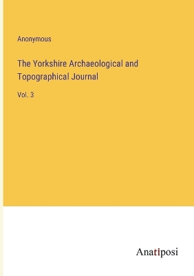 Book cover for The Yorkshire Archaeological and Topographical Journal