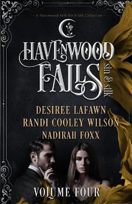 Book cover for Havenwood Falls Sin & Silk Volume Four