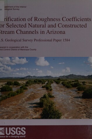 Cover of Verification of Roughness Coefficients for Selected Natural and Constructed Stream Channels in Arizona