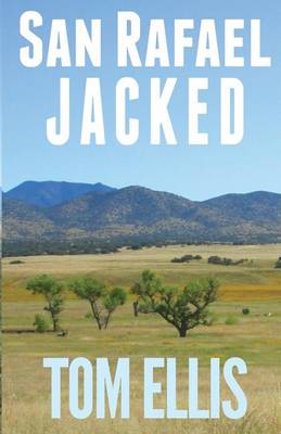 Book cover for San Rafael Jacked