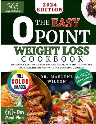 Book cover for The Easy O Point Weight Loss Cookbook