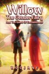 Book cover for Willow the Gender Fairy And The Quest Of Enchantment