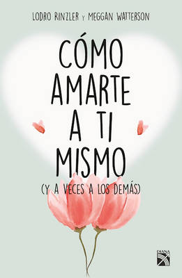 Book cover for Como Amarte a Ti Mismo