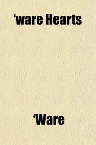 Cover of 'Ware Hearts