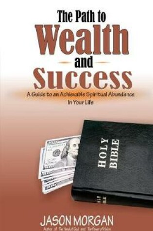 Cover of The Path to Wealth and Success