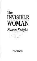 Book cover for The Invisible Woman