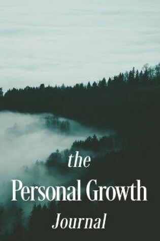 Cover of The Personal Growth Journal for Teens and Young Adults