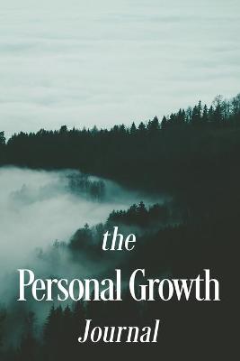 Book cover for The Personal Growth Journal for Teens and Young Adults