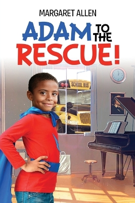 Book cover for Adam To The Rescue!